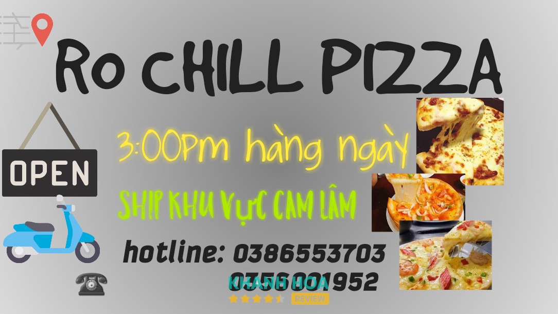 RO CHILL PIZZA Cam Lâm
