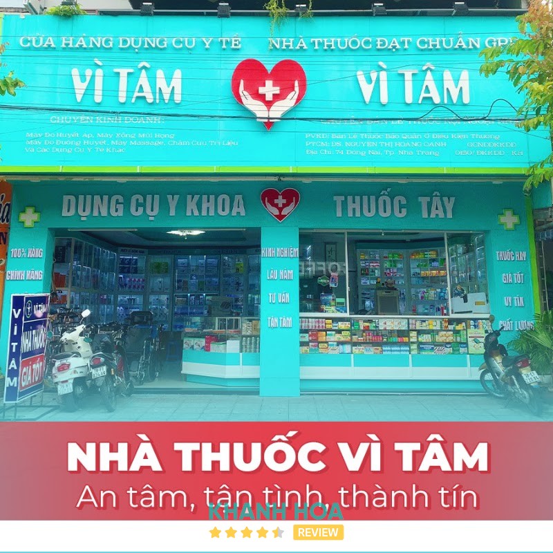 Nhà Thuốc Vì Tâm - 74 Tố Hữu Nha Trang