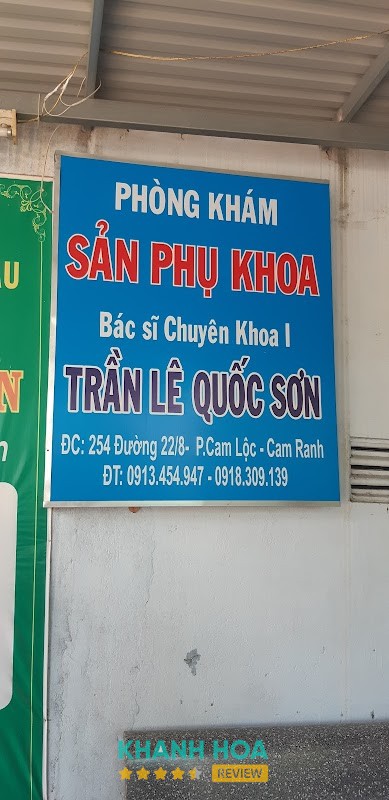 Phòng khám sản phụ khoa Dr. Trần Lê Quốc Sơn CK1 – 254 22 Tháng 8, Cam Ranh, Khánh Hòa, Việt Nam