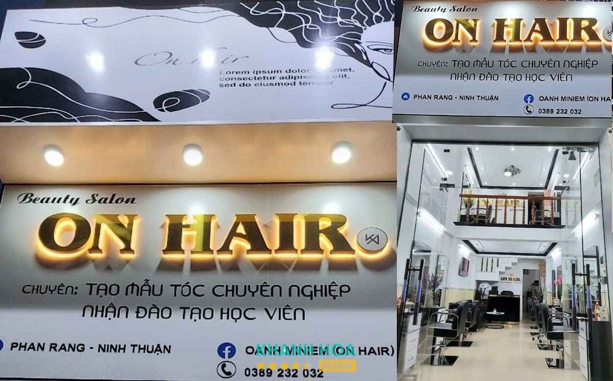 ON HAIR SALON PHAN RANG NINH THUẬN – 45 Đồng Dậu, Bảo An, Khánh Hòa
